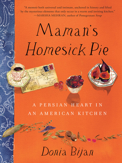 Title details for Maman's Homesick Pie by Donia Bijan - Available